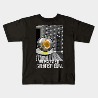 The Haunted Goldfish Bowl Kids T-Shirt